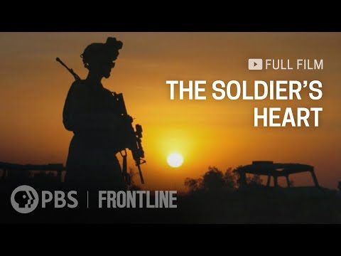 The Soldier's Heart (full documentary) | FRONTLINE