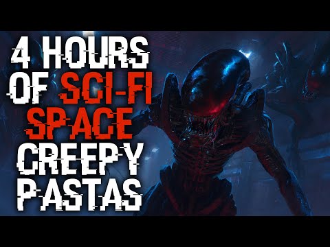 "4 Hours Of Sc-ifi and Space Creepypastas" | Halloween Special |