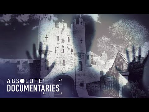 Is York, England The Most Haunted Place In Europe? | Paranormal Files | Absolute Documentaries