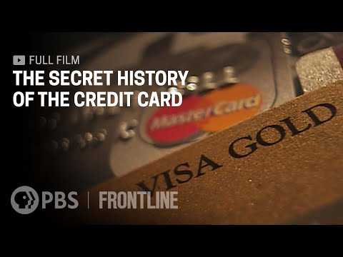 The Secret History of the Credit Card (full documentary) | FRONTLINE