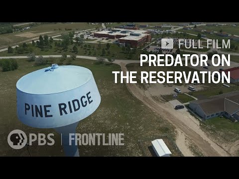 Predator on the Reservation (full documentary) | FRONTLINE