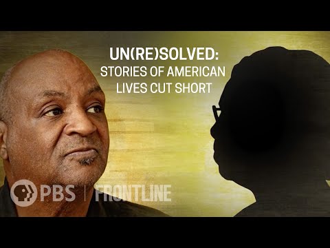 Un(re)solved: Stories of American Lives Cut Short | FRONTLINE
