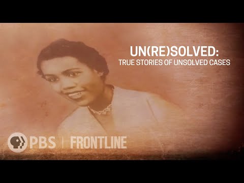 UN(RE)SOLVED: True Stories of Unsolved Cases | FRONTLINE
