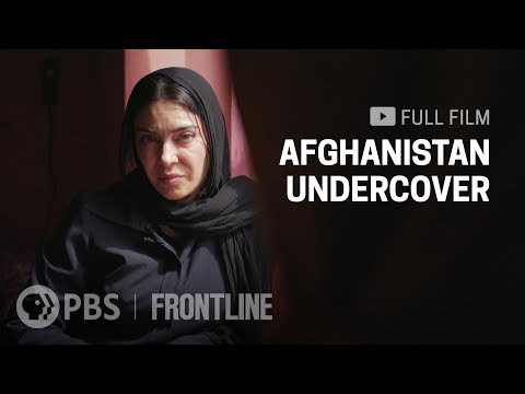 Afghanistan Undercover (full documentary) | FRONTLINE
