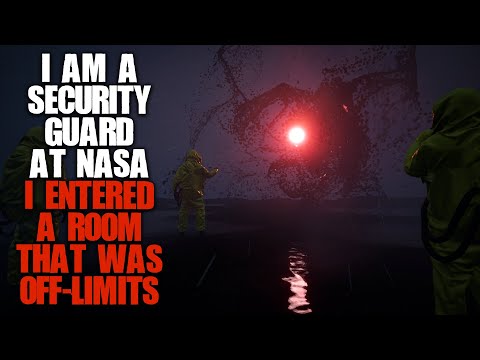 "I Am A Security Guard At NASA, I Entered A Room That Was Off-limits" | Sci-fi Creepypasta |