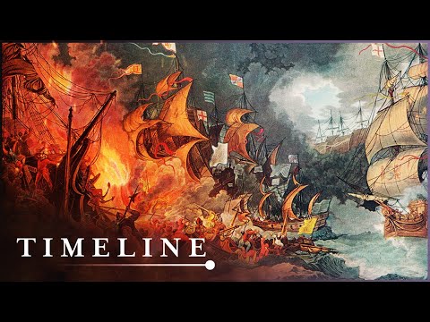 The Great And Fortunate Fleet: England Vs The Spanish Armada | History Of Warfare | Timeline