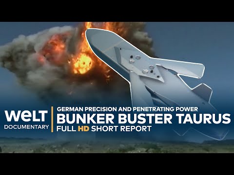 EVIL BROTHER OF STORM SHADOW: Bunker Buster - The German Taurus Cruise Missile and Its Capabilities