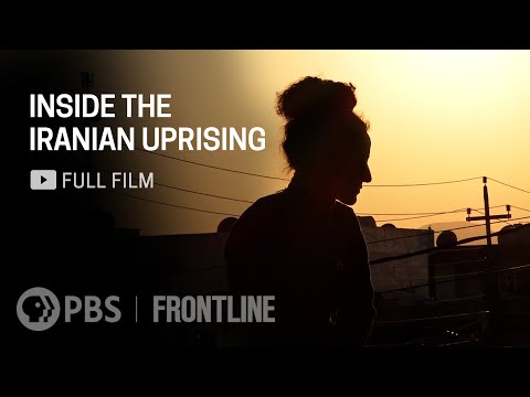Inside the Iranian Uprising (full documentary) | FRONTLINE