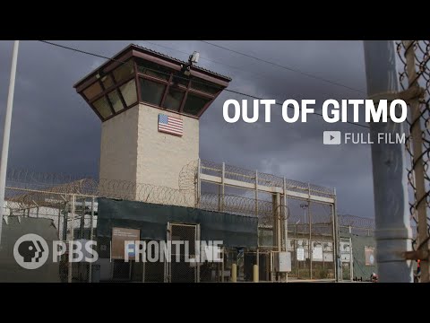 Released From Guantanamo (Out of Gitmo) (full documentary) | FRONTLINE