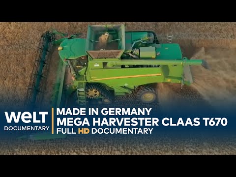 AGRICULTURE MONSTER: Claas T670 - The Mega Harvester Made in Germany | WELT Documentary
