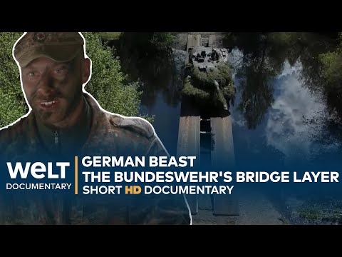 GERMAN BEAST: Leguan - The Bundeswehr's Bridge Layer is amazing | WELT Documentary