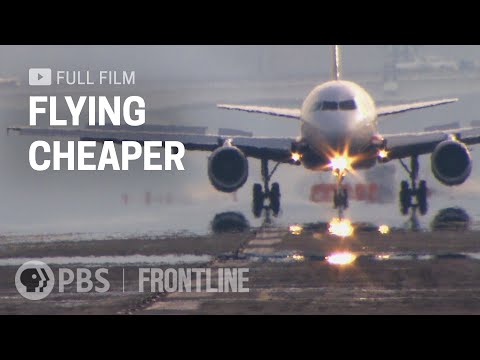 Flying Cheaper (full documentary) | FRONTLINE