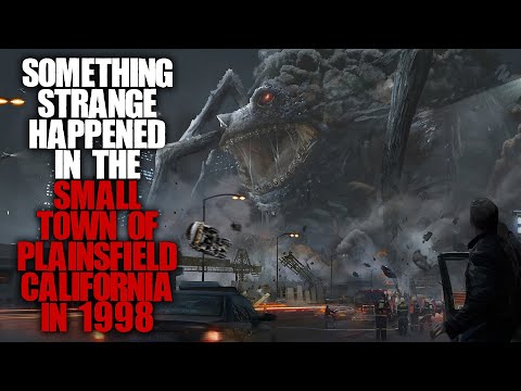 Something Happened In The Small Town Of Plainsfield, California In 1998 | Scary Stories Creepypasta