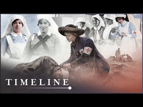 The Grim Reality Of WW1 Front-Line Nurses & Doctors | The Last Voices of World War One | Timeline