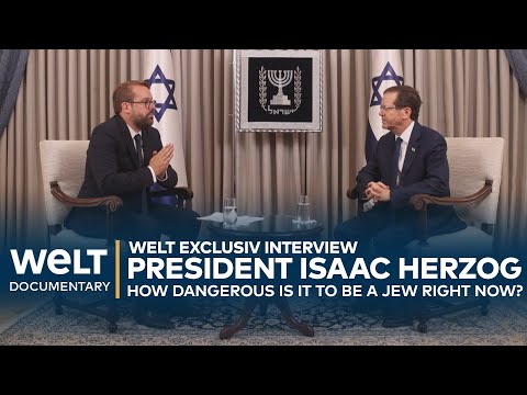 PRESIDENT ISAAC HERZOG: How dangerous is it to be a Jew right now? | WELT Exclusive Interview