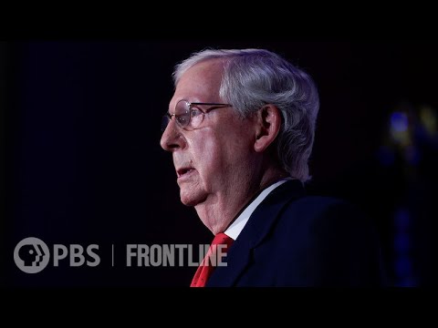 How Mitch McConnell Helped Pave the Way for Donald Trump’s Presidency | FRONTLINE (PBS)