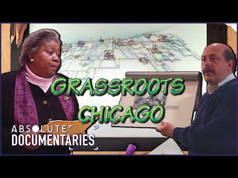 Empowering Change: Grassroots Chicago's Visionary Neighbourhood | Absolute Documentaries