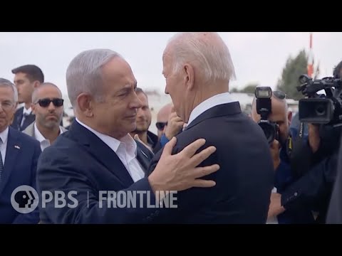 Inside Biden and Netanyahu’s Increasingly Fraught Relationship After Oct. 7 | FRONTLINE