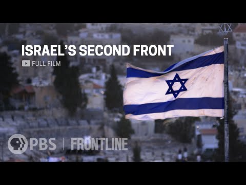 Israel’s Second Front (full documentary) | Amid War in Gaza, Tensions Rise in West Bank | FRONTLINE