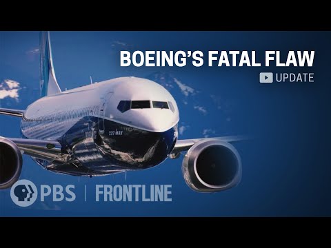 Boeing's Troubled 737 Max Plane | “Boeing’s Fatal Flaw" Update (full documentary) | FRONTLINE