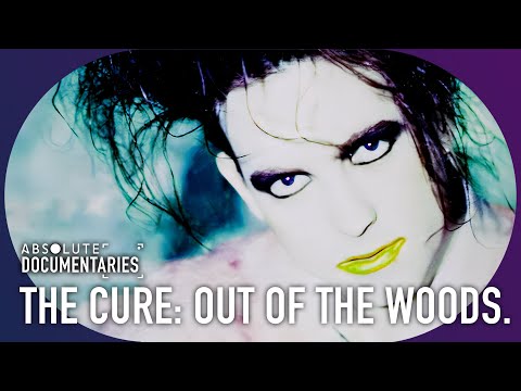 The Cure | Secrets of A Melancholic Revolution | Absolute Documentaries
