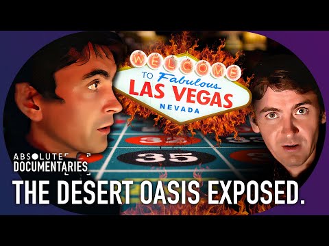 What 'Really' Happens In Vegas? Sin City's Dark Secrets with Conor Woodman | Absolute Documentaries