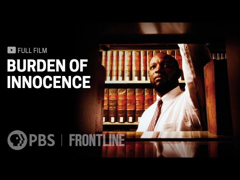 Burden of Innocence (full documentary) | FRONTLINE