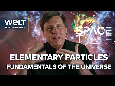 SPACE TIME: Understanding of universe - Deep dive in elementary particles, the fundamental of all!